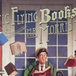 The Fantastic Flying Books of Mr. Morris Lessmore